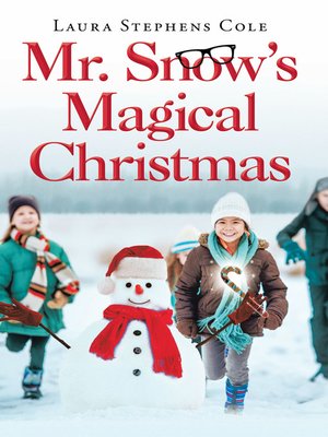 cover image of Mr. Snow's Magical Christmas